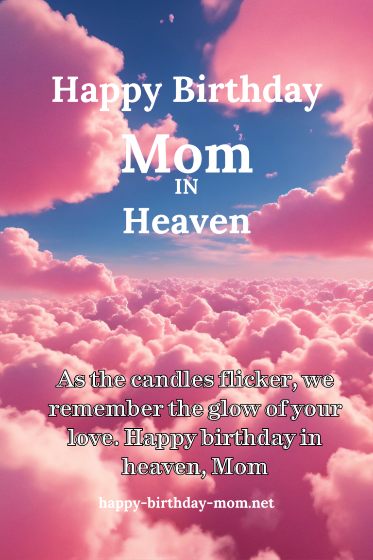 50 Happy Birthday Mom In Heaven Images