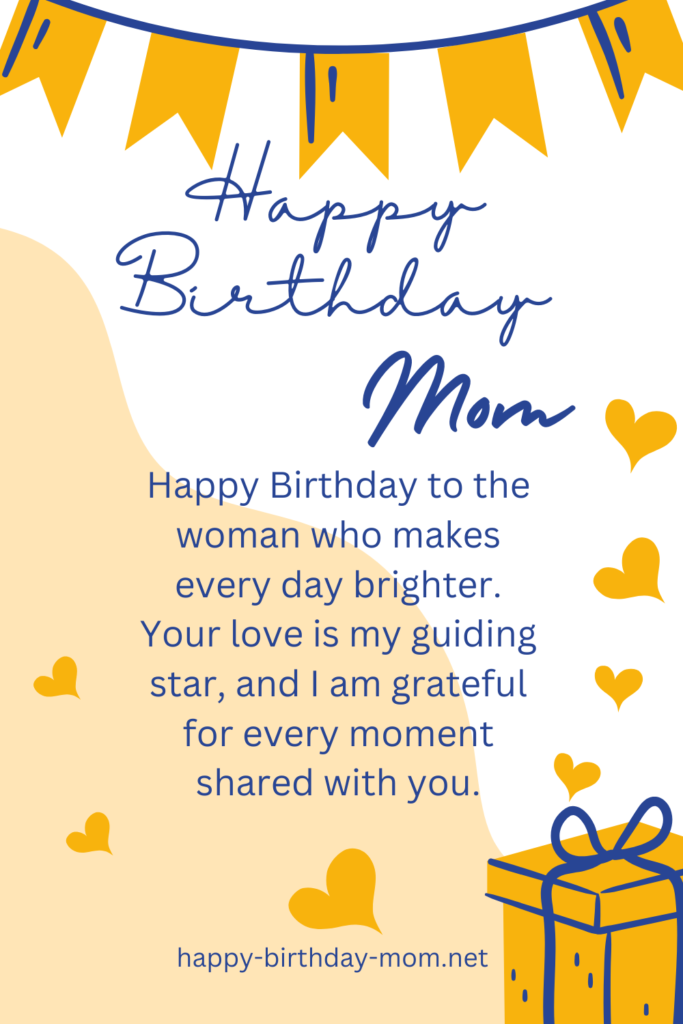 Happy Birthday to the woman who makes every day brighter. Your love is my guiding star, and I am grateful for every moment shared with you.