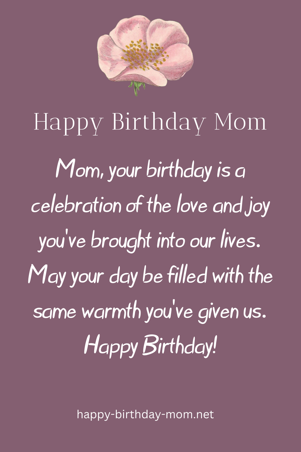 53 Heartfelt Touching Birthday Wishes for Mom - Happy Birthday Mom
