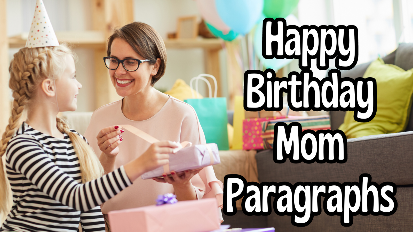 Happy Birthday Mom Paragraphs