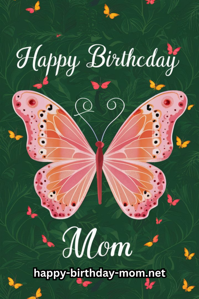 Happy birthday mom butterfly message