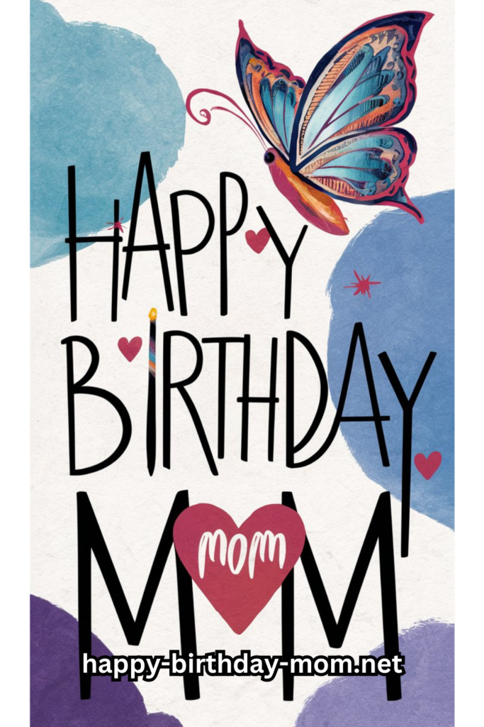 happy birthday mom butterfly quote